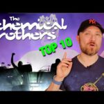 The Chemical Brothers : Top 10 Albums