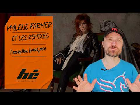 L'histoire des remixes de Mylène Farmer : l'exception française