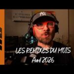 Les nouveautés et remixes du mois : Avril 2026