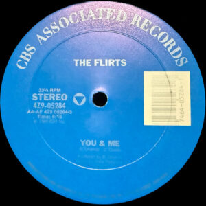 The Flirts – You & Me (Vinyl 12" 33 ⅓ RPM, 1985)