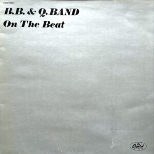 The Brooklyn, Bronx & Queens Band – On The Beat (Vinyl 12" 45 RPM Single Stereo, 1981)