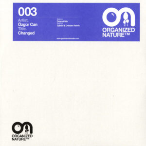 Özgür Can – Changed (Vinyl 12" 33 ⅓ RPM, 2005)