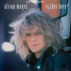 Alison Moyet – Is This Love? (Vinyl 12" 45 RPM Maxi-Single Stereo, 1986)