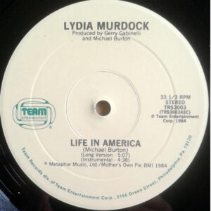 Lydia Murdock – Life In America (Vinyl 12" 33 ⅓ RPM, 1984)