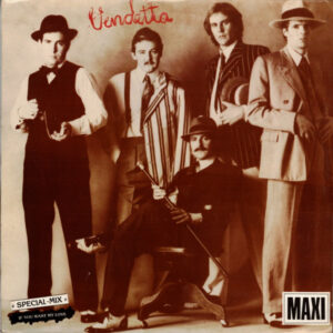Vendetta – If You Want My Love (Vinyl 12" 33 ⅓ RPM Maxi-Single, 1984)