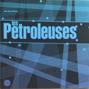 Les Pétroleuses – Les Petroleuses (CD Album, 2002)