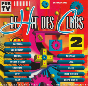 Various – Le Hit Des Clubs 2 (CD Compilation Partially Mixed, 1994)