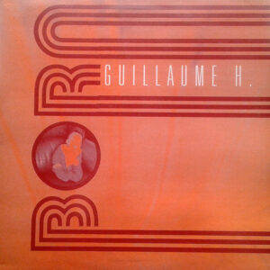 Guillaume H – Born (Vinyl 12" 33 ⅓ RPM, 2002)