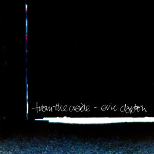 Eric Clapton – From The Cradle (CD Album Stereo, 1994)