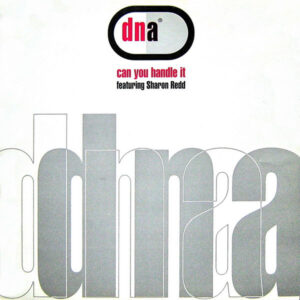 DNA – Can You Handle It (Vinyl 12" 45 RPM, 1992)