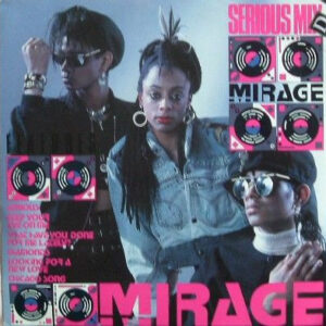 Mirage – Serious Mix (Vinyl 12", 1987)