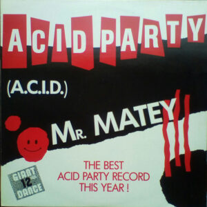 Mr. Matey – Acid Party (Vinyl 12", 1989)