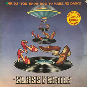 The Glass Family – Mr DJ, You Know How To Make Me Dance (Vinyl LP Album Limited Edition, 1978)