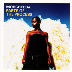 Morcheeba – Parts Of The Process (CD Compilation, 2003)