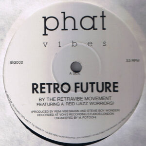 Retravibe Movement – Retro Future (Vinyl 12" 33 ⅓ RPM, 1993)