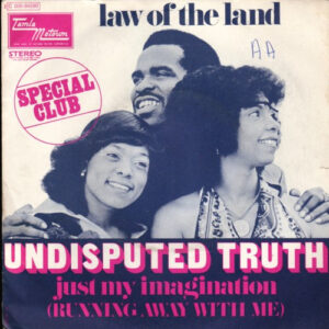 The Undisputed Truth – Law Of The Land (Vinyl 7" 45 RPM, 1973)
