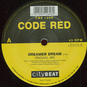Code Red – Dreamer Dream (Vinyl 12" 45 RPM, 1992)