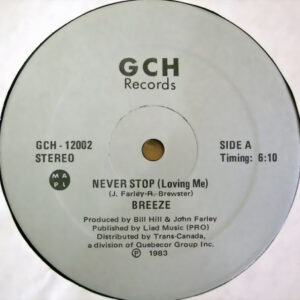 Breeze – Never Stop (Loving Me) (Vinyl 12" 33 ⅓ RPM, 1983)