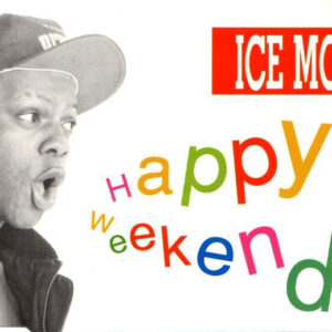 ICE MC – Happy Weekend (CD Maxi-Single, 1991)