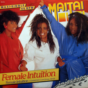 Mai Tai – Female Intuition (Vinyl 12" 45 RPM Maxi-Single, 1986)