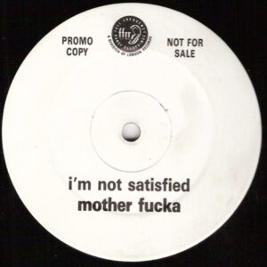 Fine Young Cannibals – I'm Not Satisfied Mother Fucka (Vinyl 12" Single Sided Promo, 1990)