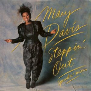 Mary Davis – Steppin' Out (Vinyl 12" 33 ⅓ RPM, 1987)