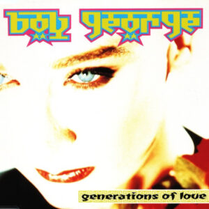 Boy George – Generations Of Love (CD Maxi-Single, 1991)