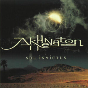 Akhenaton – Sol Invictus (CD Album Enhanced, 2001)