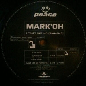 Mark 'Oh – I Can't Get No (Wahaha) (Vinyl 12", 1995)
