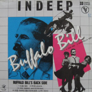 Indeep – Buffalo Bill (Vinyl 12" Single 33 ⅓ RPM Limited Edition, 1983)