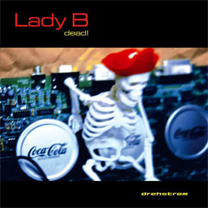 Lady B – Dead! (Vinyl 12", 2005)