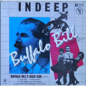 Indeep – Buffalo Bill (Vinyl 12" Single 33 ⅓ RPM Limited Edition, 1983)