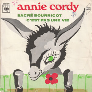 Annie Cordy – Sacré Bourricot (Vinyl 7" 45 RPM Single, 1971)