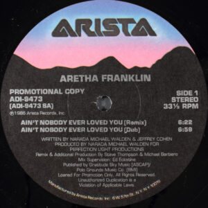 Aretha Franklin – Ain't Nobody Ever Loved You (Vinyl 12" 33 ⅓ RPM Promo, 1986)