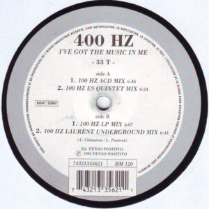 400 Hz – I've Got The Music In Me (Vinyl 12" 33 ⅓ RPM, 1995)