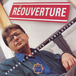 Pierre Courbois' Jubilation – Réouverture (CD Album, 1993)