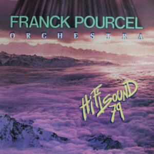 Franck Pourcel Et Son Grand Orchestre – Hi Fi Sound 79 (Vinyl LP Album, 1979)