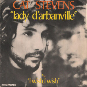 Cat Stevens – Lady D'Arbanville   (Vinyl 7" 45 RPM Single Mono, 1970)
