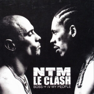 Suprême NTM – Le Clash: BOSS Vs IV My People (Round 1) (CD EP, 2000)