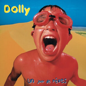Dolly – Un Jour De Rêves (CD Album, 1999)