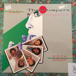 The Whispers – Rock Steady (Vinyl 12" Maxi-Single 33 ⅓ RPM, 1987)