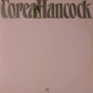 Chick Corea – An Evening With Chick Corea And Herbie Hancock (Vinyl LP Album Stereo, 1979)