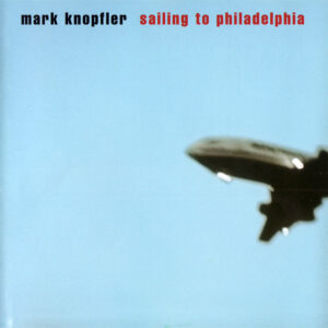 Mark Knopfler – Sailing To Philadelphia (CD Album HDCD, 2000)