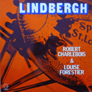 Robert Charlebois – Lindbergh (Vinyl LP Album, 1974)