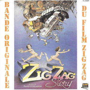 Patrick Schulmann – Zig Zag Story (Bande Originale Du Film) (Vinyl 7" 45 RPM Single Stereo, 1983)