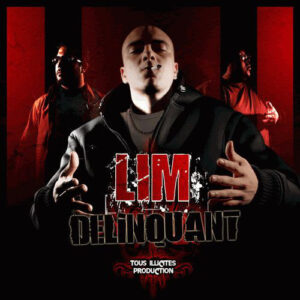 LIM – Délinquant (CD Album, 2007)