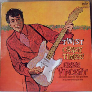 Gene Vincent – Twist Crazy Times (Vinyl LP Album Mono, 1960)