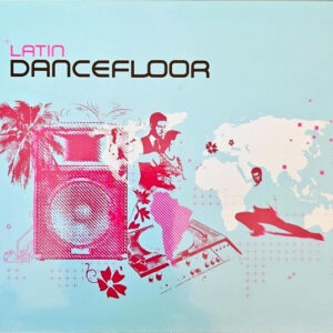 Various – Latin Dancefloor (CD Compilation, 2006)