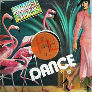 Paradise Express – A Dance / Poinciana (Vinyl 12" 45 RPM, 1978)