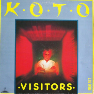 Koto – Visitors (Vinyl 12" Maxi-Single 45 RPM, 1985)